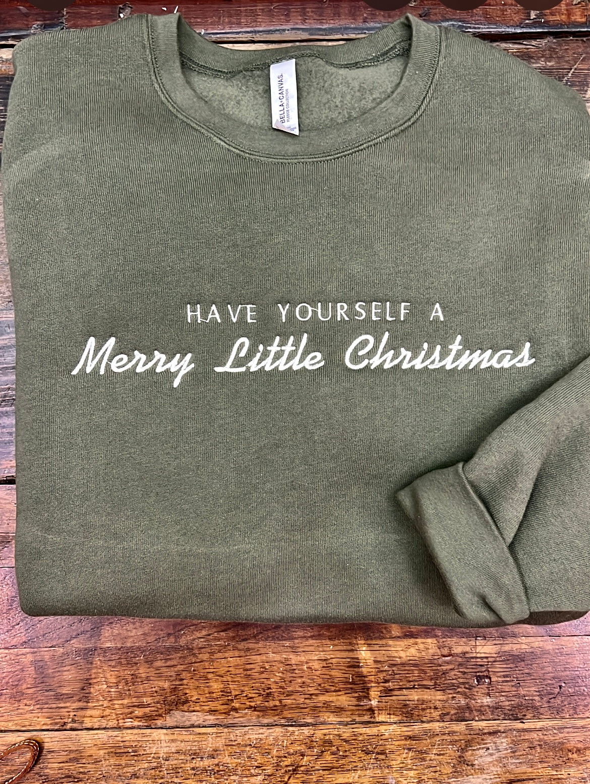 Have Yourself A Merry Little Christmas Embroidered Sweatshirt
