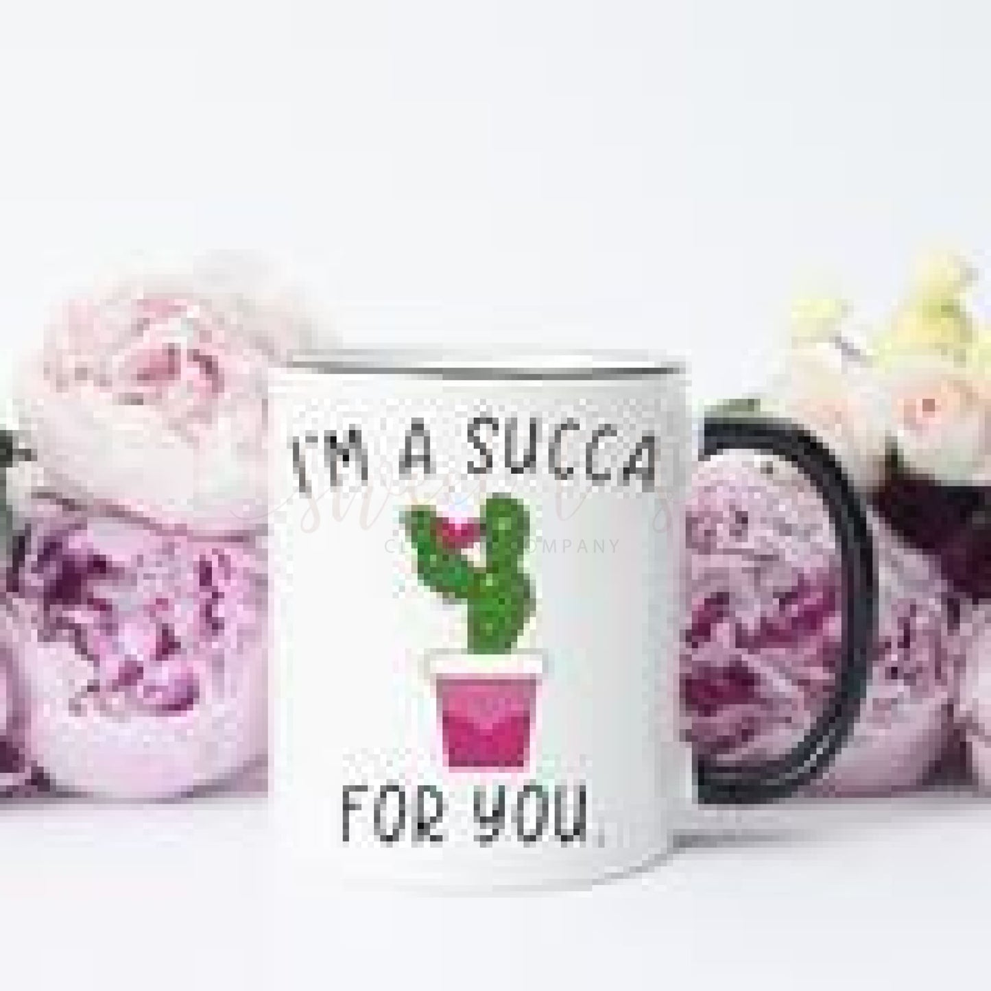 Im A Succa For You Gift